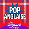 undefined Impact FM - Pop Anglaise