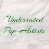 undefined Underrated Pop Artists 06