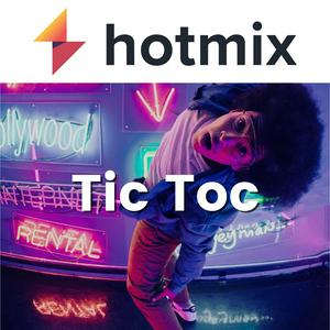 Hotmix Tic Toc
