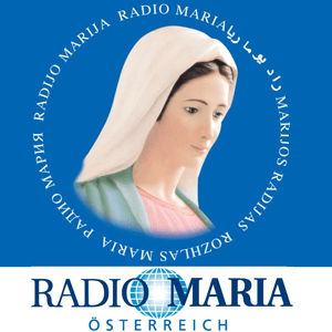 Ascolta RADIO MARIA ÖSTERREICH nell'app