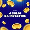 undefined 4 soldi da investire