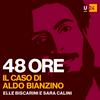 undefined 48 Ore - Il caso di Aldo Bianzino