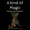 undefined A kind of Magic - podcast en español