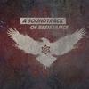 undefined A Soundtrack of Resistance