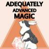 undefined Adequately Advanced Magic | A D&D Actual Play