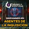 undefined Agentes de la Inquisición - Warhammer 40k