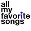 undefined All My Favorite Songs