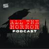 undefined ALL THE HORROR PODCAST