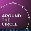 undefined Around the Circle | An Enneagram Channel