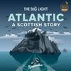 undefined Atlantic: A Scottish Story