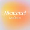 undefined Attunement with Lauren Jauregui