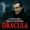 undefined Audiolibro Dracula - Bram Stoker