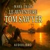undefined Audiolibro Le avventure di Tom Sawyer - Mark Twain