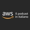 undefined AWS - Il podcast in italiano