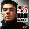 undefined Burden of Proof: Luigi Mangione