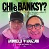undefined BANKSY | Antonelli e Marziani | The Art Podcast