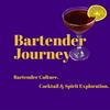 undefined Bartender Journey - Cocktails. Spirits. Bartending Culture. Libations for your Ears.