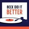 undefined Beck Did It Better