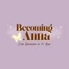 undefined Becoming Anna - Come Sopravvivere ai 20 Anni