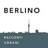 undefined Berlino - Racconti Urbani