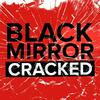 undefined Black Mirror Cracked