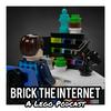 undefined Brick The Internet: A LEGO Podcast