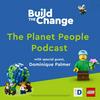 undefined Build the Change Planet People Podcast