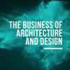 undefined The Business of Architecture and Design Podcast