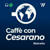 undefined Caffè con Cesarano | Finanza e Mercati Globali