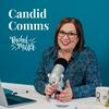 undefined Candid Comms podcast with Rachel Miller