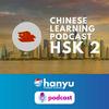 undefined Chinese Learning Podcast | HSK 2