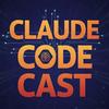 undefined Claude Code Cast