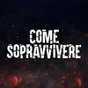 undefined Come sopravvivere