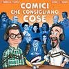 undefined Comici Che Consigliano Cose