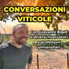 undefined Conversazioni sulla Viticoltura Italiana con Giovanni Bigot
