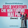 undefined Cose divertenti che non faremo mai più (forse)