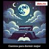 undefined Cuentos para dormir mejor