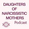 undefined Daughters of Narcissistic Mothers