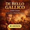 undefined De Bello Gallico Audiolibro - Giulio Cesare