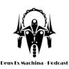 undefined Deus Ex Machina Podcast