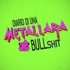 undefined Diario di una metallara | Bullshit