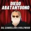 undefined Diego Abatantuono - Dal Giambellino a Hollywood