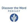undefined Discover the Word Podcast