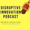 undefined Disruptive Innovation Podcast (D.I.P.)