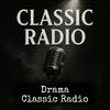 undefined Drama - Classic Radio