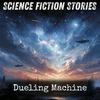 undefined Dueling Machine