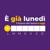 undefined È già lunedì | Il futuro del lavoro è oggi
