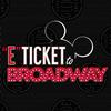 undefined E-Ticket to Broadway