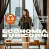undefined Economia e Unicorni con Elisa Serafini