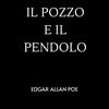 undefined Edgar Allan Poe - Il pozzo e il pendolo